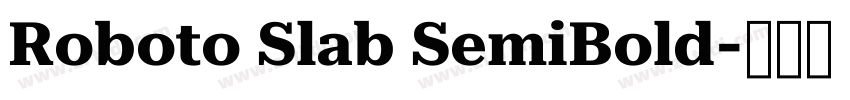 Roboto Slab SemiBold字体转换